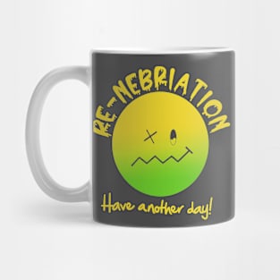 Re-nebriation Mug